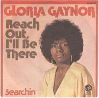 Gloria Gaynor  --  Reach out I`ll be there  Single7